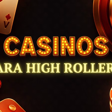 Casinos para high rollers en España