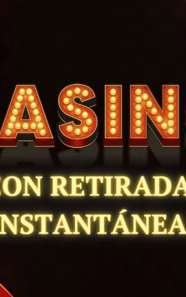 Casinos con Retirada Instantánea