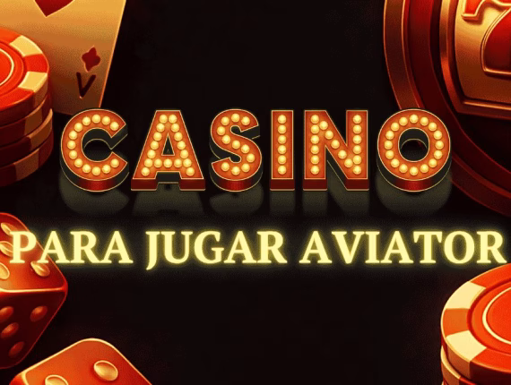 Casinos Online para Jugar Aviator en España